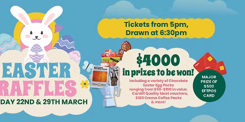 Easter Raffles at Cardiff RSL