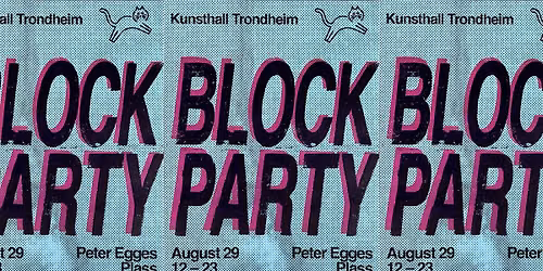 BLOCK PARTY