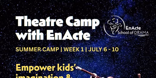 Theatre Camp with EnActe - Week 1