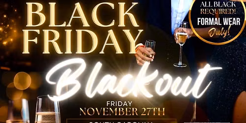 19th Annual Black Friday Blackout 
