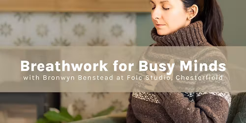Breathwork for Busy Minds
