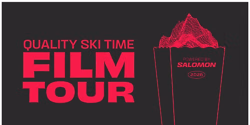 QUALITY SKI TIME FILM TOUR - ZURICH