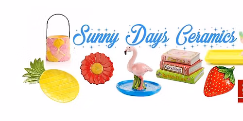 Sunny Days Ceramics Paint Party