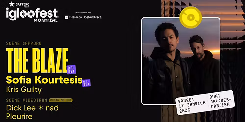 IGLOOFEST MTL #3: The Blaze (DJ set), Sofia Kourtesis (DJ set) \/ Musik Me Luv