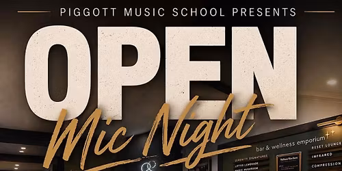 Piggott Music Open Mic At Serenity Sips