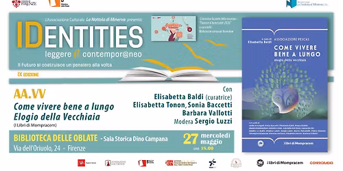IDENTITIES: Come vivere bene a lungo - Elogio della Vecchiaia