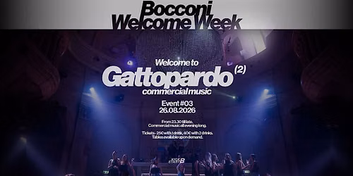 BOCCONI WELCOME WEEK - Welcome to Gattopardo 2