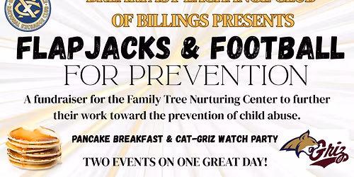 \u201cFlapjacks and Football for Prevention\u201d Pancake Breakfast and Cat - Griz Watch Party