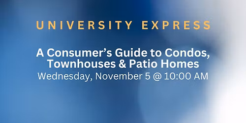 A Consumer\u2019s Guide to Condos, Townhouses & Patio Homes