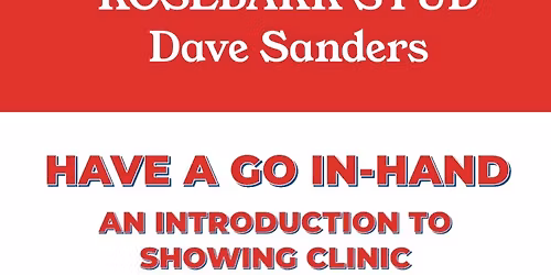 Rosebarr Stud Inhand Clinic