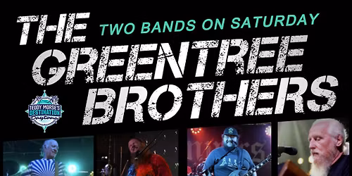 Saturday Evening w The Greentree Brothers 