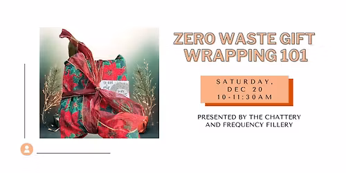 Zero Waste Gift Wrapping 101