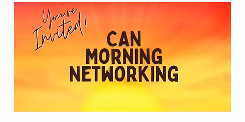 CAN Morning Networking Meeting