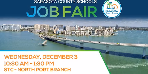 Sarasota County Schools Job Fair \u2013 STC North Port