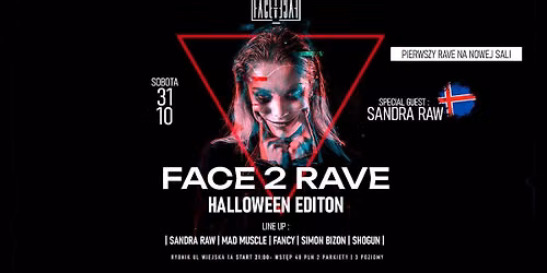 FACE 2 RAVE: HALLOWEEN \ud83c\udf83 | SANDRA RAW \ud83c\uddee\ud83c\uddf8 | 1st ANNIVERSARY
