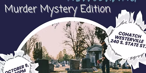 Westerville Area Chamber's Young Leaders network - Speed Networking Murder Mystery Edition