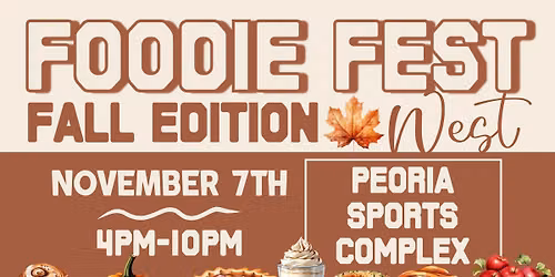Foodie Fest West | Fall Edition \ud83c\udf42 11\/7