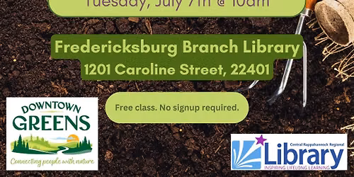 Library Class - Summer Garden Maintenance 