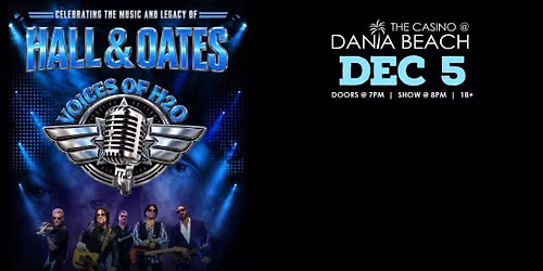  Voices of H2O- Celebrating The Music & Legacy of Hall & Oates