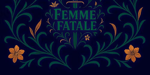 Femme Fatale - Fall Edition