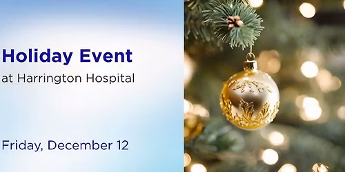 Harrington Hospital \u2014 Holiday Event