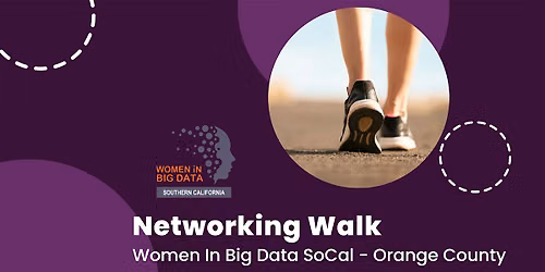 Networking Walk with Women In Big Data SoCal