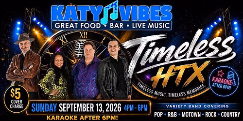Timeless HTX Live at Katy Vibes!