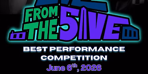 Live From The 5ive: Best Performance Competition