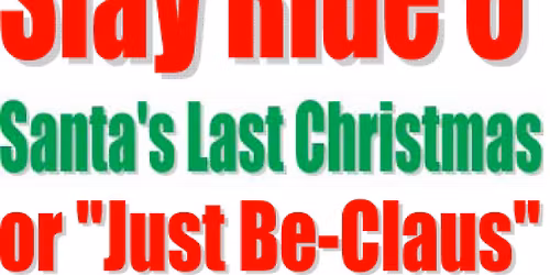 Slay Ride 6: Santa\u2019s Last Christmas