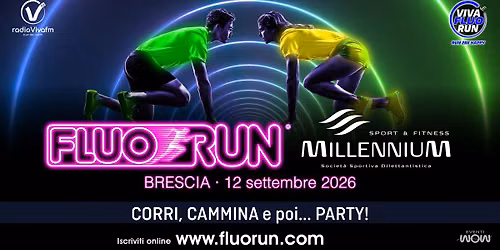 Viva Fluo Run Millennium - Brescia