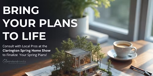 Clarington Spring Home Show