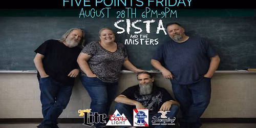 Sista And The Misters | Five Points Fridays