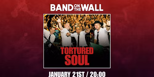 Tortured Soul Live at Band on the Wall, Manchester, UK!