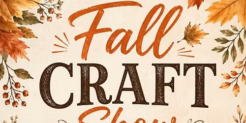 Fall Craft Show!