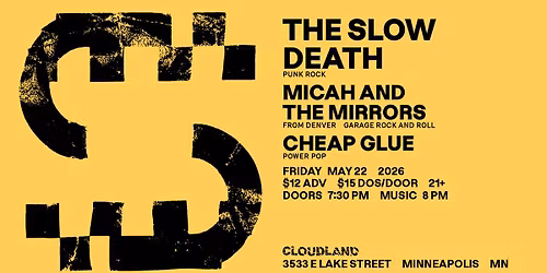 The Slow Death, Micah and the Mirrors, Cheap Glue 