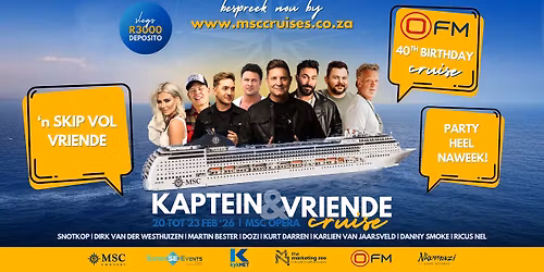 Kaptein & Vriende Cruise: 20 - 23 Februarie 2026