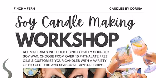 Let's Get Lit BYOB Soy Candle Making Experience at Finch + Fern