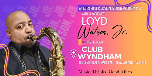 A Smooth Mix of Classic & Contemporary Jazz with Saxophonist Loyd Watson Jr