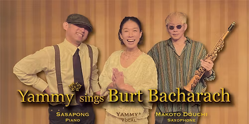 \u3010\u5927\u962a\u30fb\u897f\u5929\u6e80\u3011Yammy* sings Burt Bacharach @ Soap opera classics-Umeda- 
