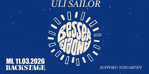 ULI SAILOR PUNKROCK PIANO (TERRORGRUPPE) | BESSER ANDERS TOUR | BACKSTAGE M\u00dcNCHEN 2026