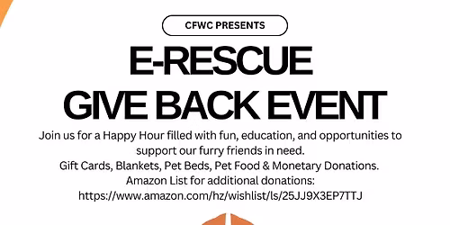 E-Rescue-Houston Give Back Event Hosted By CFWC