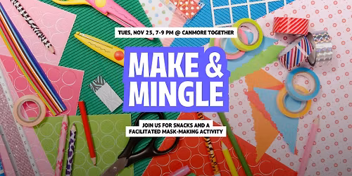 Make & Mingle: Mask-Making
