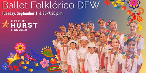 Family Fun Night: Ballet Folkl\u00f3rico DFW