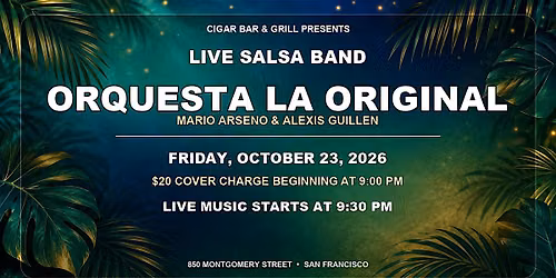 Salsa Night with Live Band: Orquesta La Original - Friday, October 23, 2026