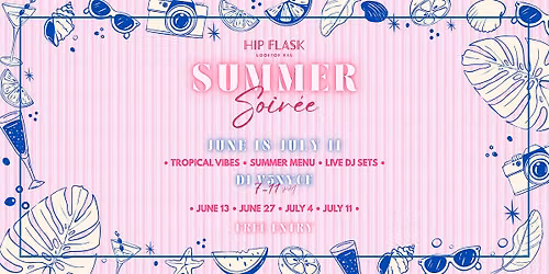 Hip Flask's Summer Soir\u00e9e
