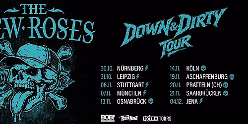 The New Roses \/\/ Down & Dirty Tour 2026 \/\/ K\u00f6ln