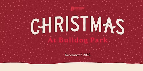 Christmas at Bulldog Park