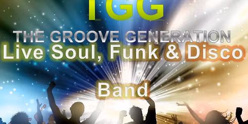 **\ud83c\udfb5 LIVE MUSIC ALERT! \ud83c\udfb5** This is your invite to a fantastic night with **THE GROOVE GENRATION