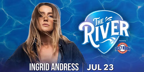 THE RIVER: Ingrid Andress