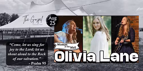 Olivia Lane @ Gospel Singing Tent 
